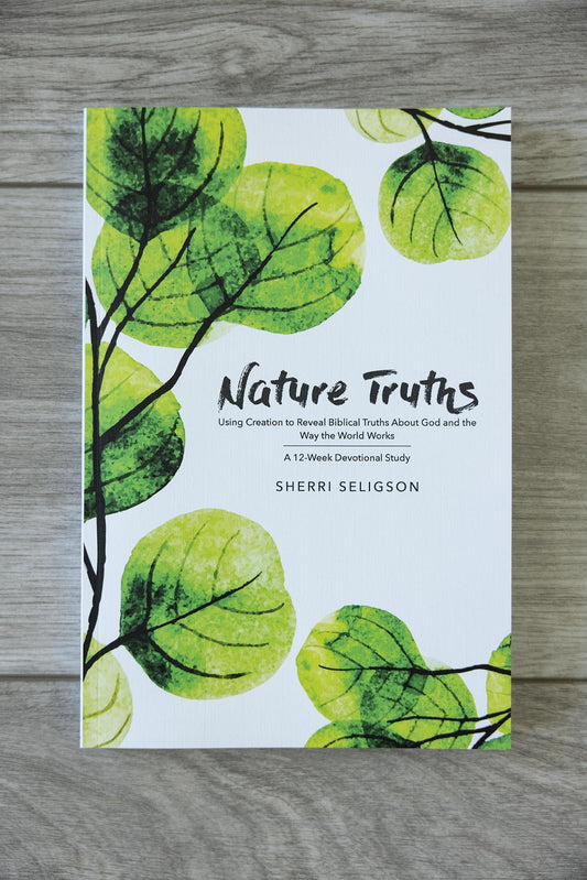 Nature Truths: 12-Week Devotional Study